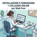 Installazione e Formazione + Collaudo online per Walk Free - Config. TEL